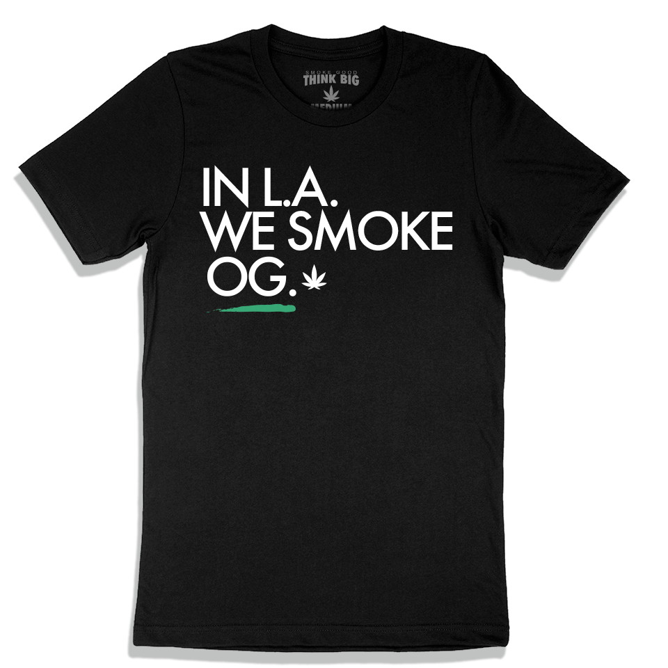 WE SMOKE OG Tee – Smoke Good - Think Big